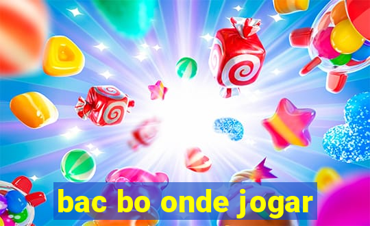 bac bo onde jogar